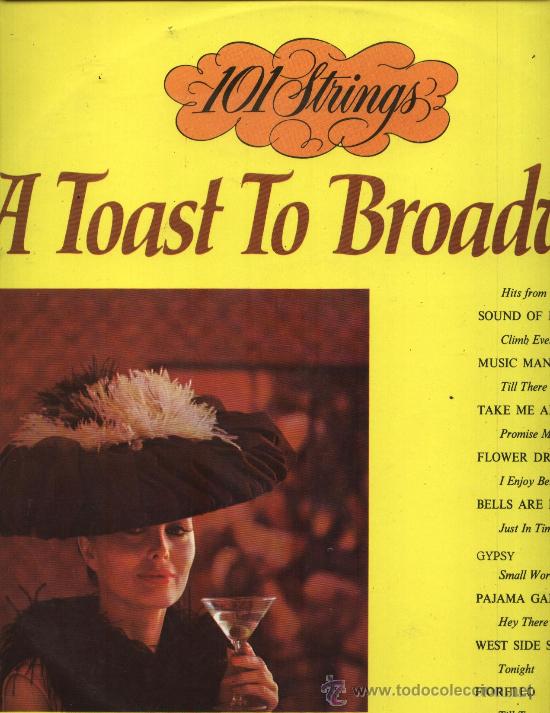 Discos de vinilo: A Toast To Broadway - 101 Strings - Foto 1