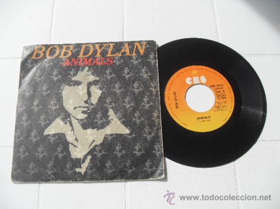 Discos de vinilo: BOB DYLAN SINGLE Animals MADE IN SPAIN 1979 - Foto 1