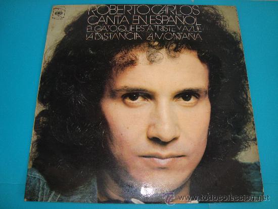 DISCO DE VINILO ROBERTO CARLOS EL GATO QUE ESTÁ TRISTE Y AZUL DE 1979 (Música - Discos de Vinilo - EPs - Cantautores Internacionales)