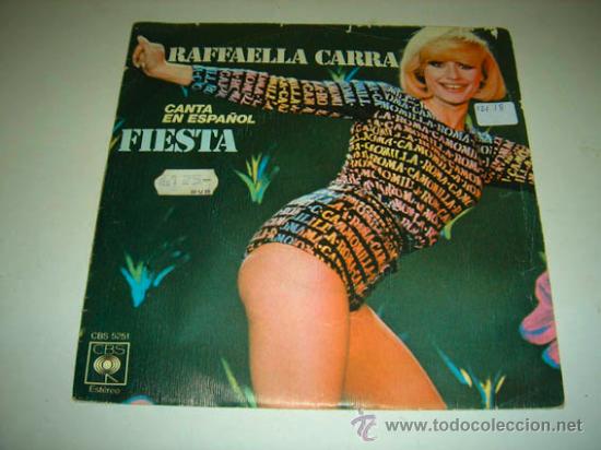 Disques de vinyle: Single RAFAELA CARRA, Fiesta