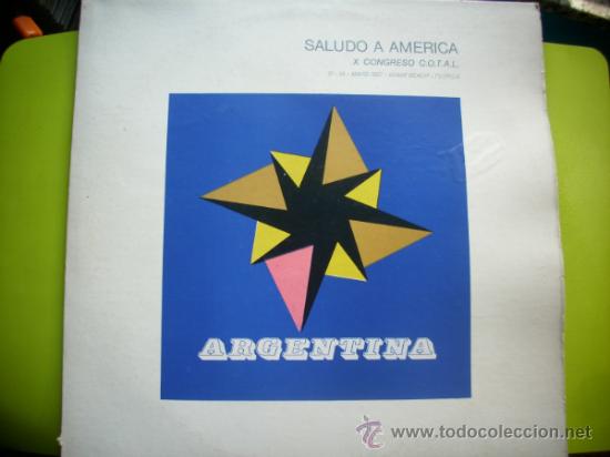 Disques de vinyle: SALUDO A AMERICA X CONGRESO C.O.T.A.L. ARGENTINA PEPETO