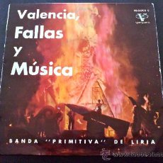 Discos de vinilo: VALENCIA, FALLAS Y MÚSICA - BANDA PRIMITIVA DE LIRIA - HIMNO REGIONAL, ETC - EP DE VINILO. Lote 35338917