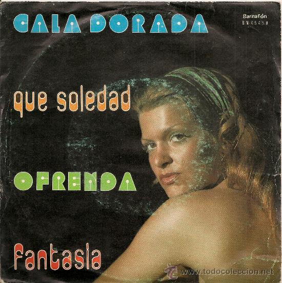 Discos de vinilo: CALA DORADA - QUE SOLEDAD +2 (EP BARNAFON 1975) - Foto 1