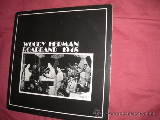 Vinyl-Schallplatten: WOODY HERMAN ROADBAND 1948 LP 1978  HEP 18 UK VER FOTO ADICIONAL