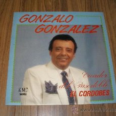 Discos de vinilo: GONZALO GONZÁLEZ - CREADOR DEL PASODOBLE ”EL CORDOBÉS”. Lote 35374475