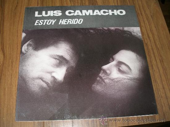 Discos de vinilo: Luis Camacho - Estoy Herido - Foto 1