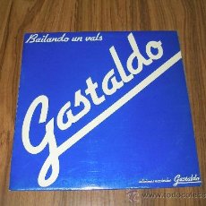 Discos de vinilo: GASTALDO - BAILANDO UN VALS. Lote 35380002