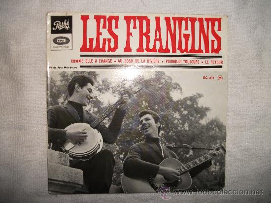 Discos de vinilo: LES FRANGINS / COMME ELLE A CHANGE / PATHE