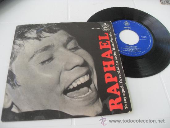 Discos de vinilo: RAPHAEL SINGLE Yo soy Aquel. Made in Spain. 1966 - Foto 1