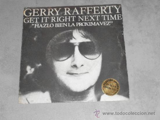 Discos de vinilo: GERRY RAFFERTY - GET IT RIGHT NEXT TIME - SINGLE - Foto 1
