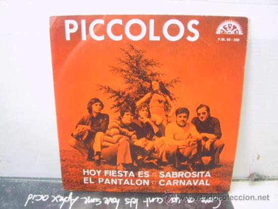 Disques de vinyle: PICCOLOS - HOY FIESTA ES / EL PANTALON + 2 - PROMO - BERTA 1972