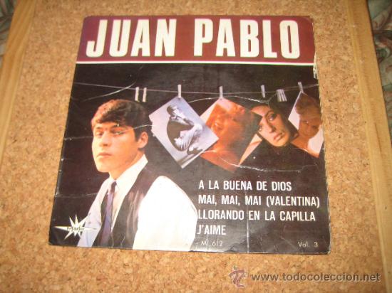 Discos de vinilo: Juan Pablo - EP A la buena de Dios + 3 - Foto 1