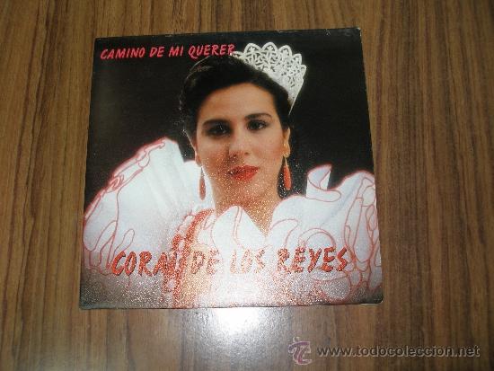 Discos de vinilo: Coral de los Reyes - Camino de mi querer - Foto 1