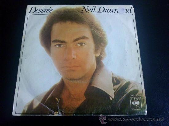 Discos de vinilo: NEIL DIAMOND - DESIR&Eacute;E - SINGLE DE VINILO - Foto 1