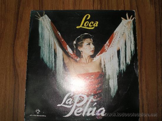 Discos de vinilo: La Pel&uacute;a - Loca - Foto 1