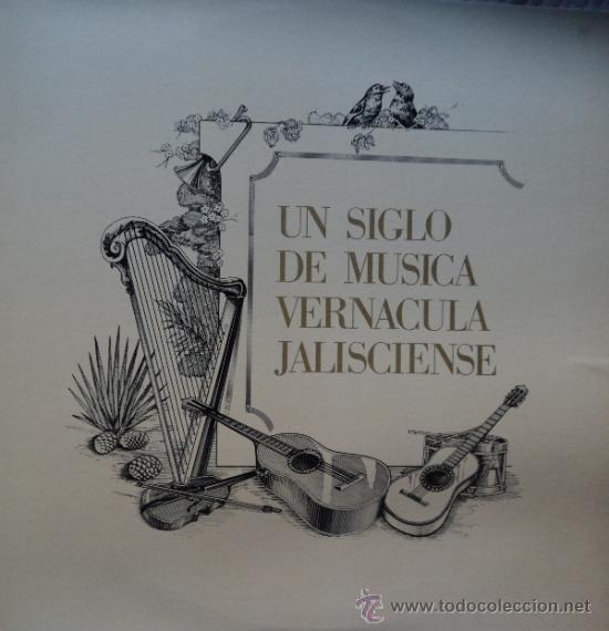 Vinyl records: Un siglo de M&uacute;sica Jalisciense - Promoci&oacute;n Tequila Sauza - Edici&oacute;n de 1973 de Mexico