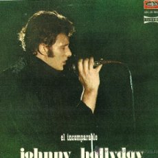 Discos de vinil: JOHNNY HALLYDAY. EL INCOMPARABLE.. (VINILO LP ESPAÑOL 1973). Lote 35658869