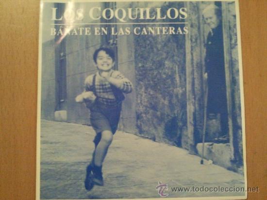 Discos de vinilo: LOS COQUILLOS - BA&Ntilde;ATE EN LAS CANTERAS SINGLE - Foto 1