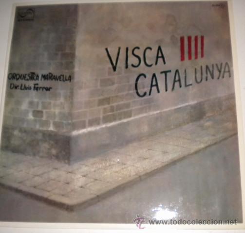 Discos de vinilo: Orquesta Maravella - Visca Catalunya - Foto 1