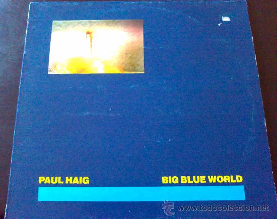 Discos de vinilo: PAUL HAIG, BIG BLUE WORLD - MAXI SINGLE DE VINILO - Foto 1