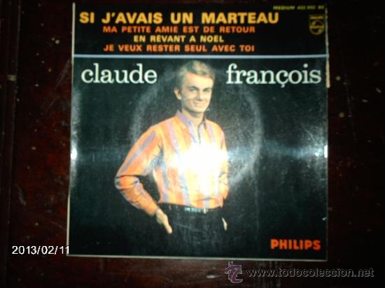 Discos de vinilo: claude fran&ccedil;ois  - si j&acute;avais un marteau  +3 - Foto 1
