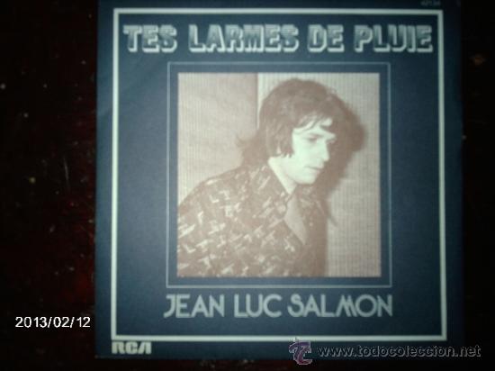 Discos de vinilo: jean luc salmon   - tes larmes de pluie  +  un beau matin