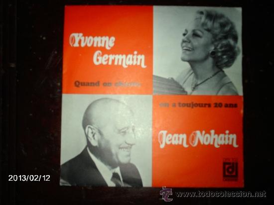 Dischi in vinile: ivonne germain - jean nohain   /   quand on chante on a toujours 20 ans