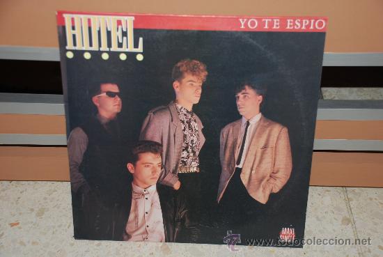 Discos de vinilo: DISCO VINILO LP HOTEL &rdquo;YO TE ESPIO&rdquo; - Foto 1