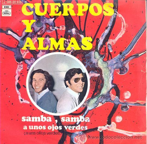 Discos de vinilo: CUERPOS Y ALMAS - SAMBA SAMBA - SINGLE RARO DE VINILO DE SUNSHINE POP C-60