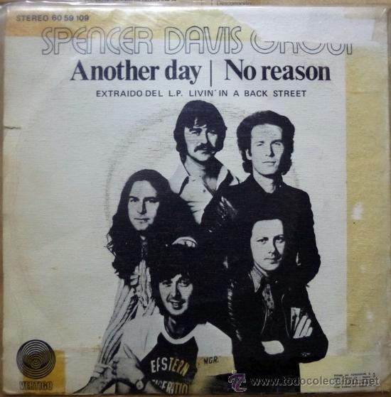 Discos de vinilo: Spencer Davis Group. Another day/ No reason. Vertigo, Esp. 1974 single - Foto 2