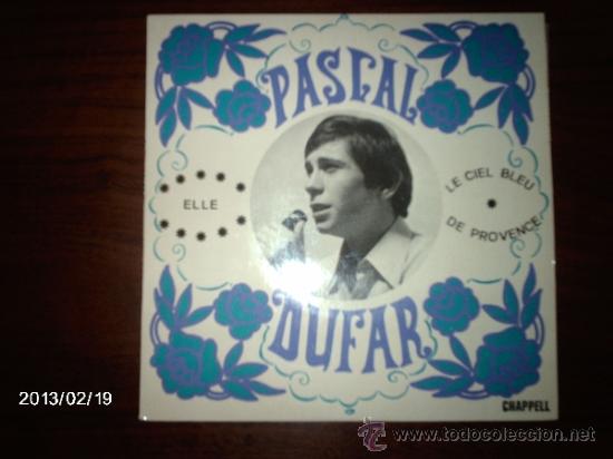 Disques de vinyle: pascal dufar    -  Elle  + le ciel bleu de provence