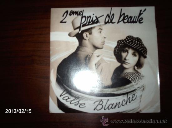 Discos de vinil: 2 eme prix de beaute  -  valse blanche + valse blanche (versi&oacute;n acustica)
