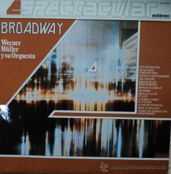 Discos de vinilo: Werner M&uuml;ller - Broadway - Edici&oacute;n de 1983 de Espa&ntilde;a - Foto 1