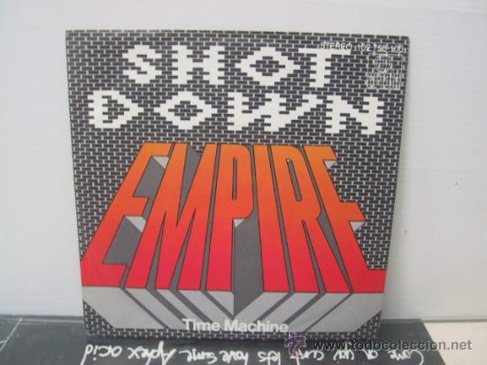 Discos de vinilo: EMPIRE - SHOT DOWN / TIME MACHINE - EDICION ALEMANA - ARIOLA - Foto 1