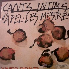 Discos de vinilo: XAVIER RIBALTA-CANTS INTIMS D'APEL.LES MESTRES-PDI 1989. Lote 35913986