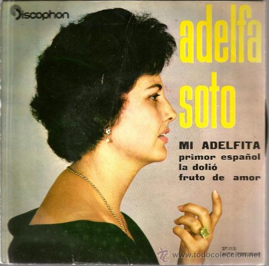 Discos de vinilo: EP ADELFA SOTO - MI ADELFITA - Foto 1