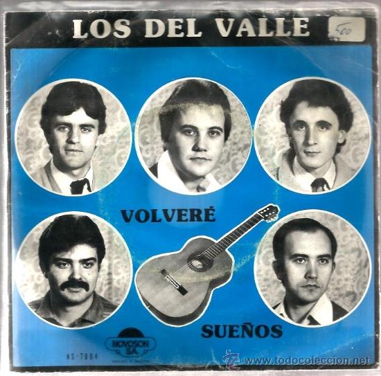 Discos de vinilo: SINGLE LOS DEL VALLE : VOLVERE - Foto 1