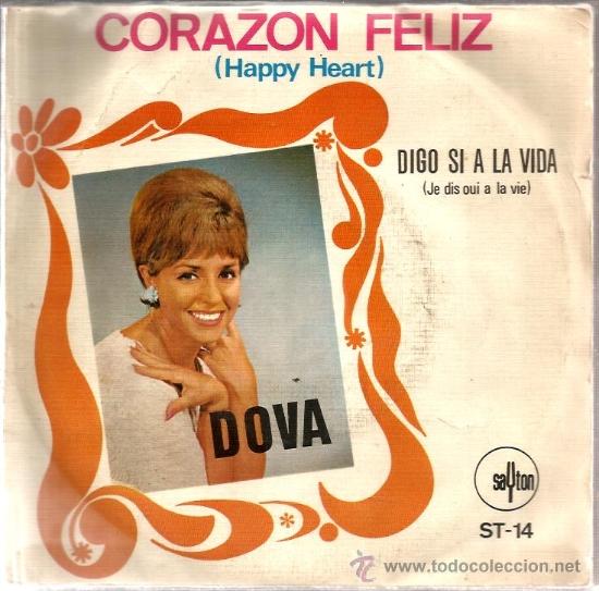 Discos de vinilo: SINGLE DOVA : CORAZON FELIZ - Foto 1
