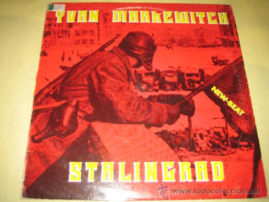 Discos de vinilo: YVAN MARKEWITCA - STALINGRAD - MAXI - ED. ESPA&Ntilde;OLA - Foto 1