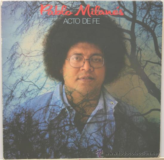 Discos de vinilo: PABLO MILANES acto de fe LP ariola 1985 - Foto 1