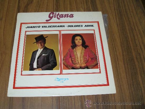 Discos de vinilo: Juanito Valderrama Dolores Abril - Gitana - Foto 1