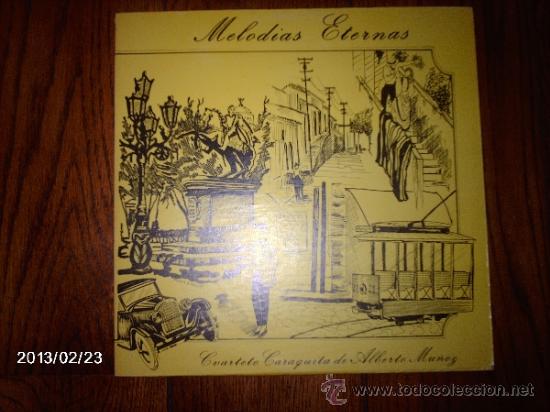 Disques de vinyle: cuarteto caraquita de alberto mu&ntilde;oz  -  melodias eternas