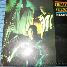 Discos de vinilo: PROMO EP 45 - CIRCULO VICIOSO - MEXICO / HABLAME. Lote 36036186