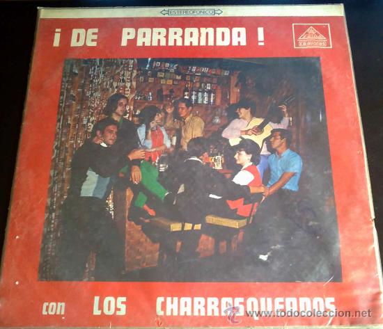 Discos de vinilo: DE PARRANDA CON LOS CHARRASQUEADOS - Foto 1