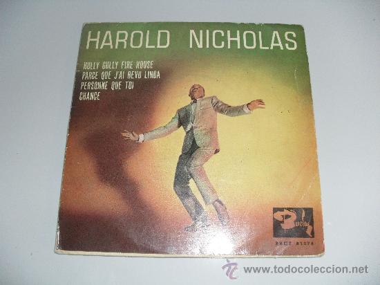 Discos de vinilo: HAROLD NICHOLAS - HULLY GULLY FIRE HOUSE + 3 EP 1963 - Foto 1