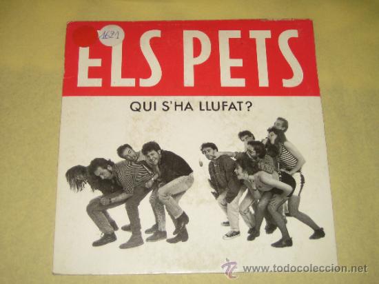 Discos de vinilo: ELS PETS - QUI S&acute;HA LLUFAT ? - - Foto 1