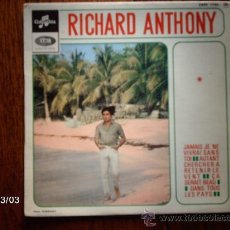 Discos de vinilo: RICHARD ANTHONY - JAMAIS JE NE VIVRAI SANS TOI + 3. Lote 36138443