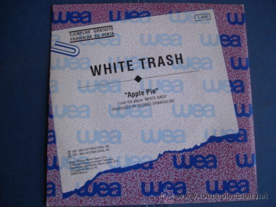 Discos de vinilo: WHITE TRASH  Apple Pie   Single Promo - Foto 2