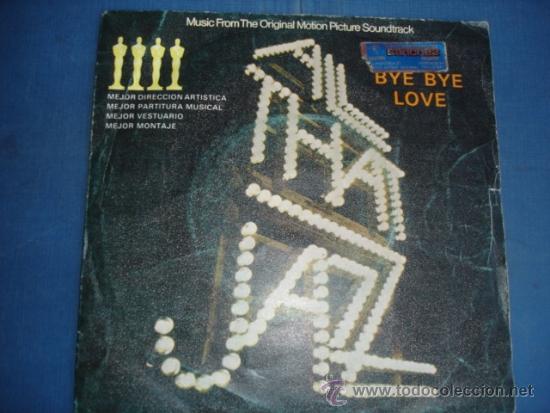 Discos de vinilo: ALL THAT JAZZ  BYE BYE LOVE - Foto 1
