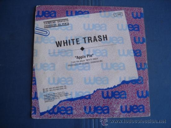 Discos de vinilo: WHITE TRASH APPLE PIE SINGLE PROMO - Foto 2